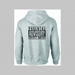 Parental Advisory  hrubá mikina na zips s kapucou stiahnuteľnou šnúrkami